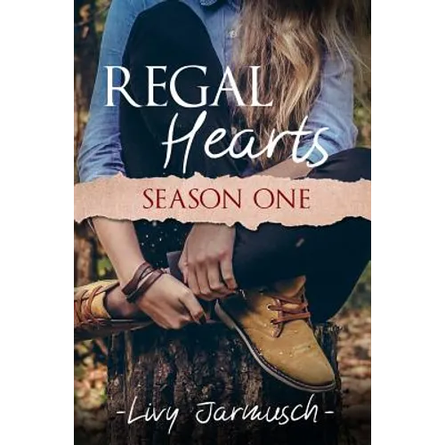 Regal Hearts: Season One - Paperback