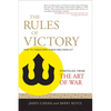 The Rules of Victory: How to Transform Chaos and Conflict (Strategies from the Art of War) - Paperback