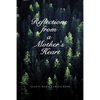 Reflections from a Mother's Heart - Paperback
