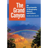 The Grand Canyon: An Encyclopedia of Geography, History, and Culture - Hardcover