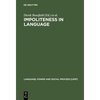 Impoliteness in Language: Studies on Its Interplay with Power in Theory and Practice - Hardcover