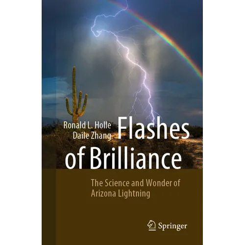 Flashes of Brilliance: The Science and Wonder of Arizona Lightning - Paperback
