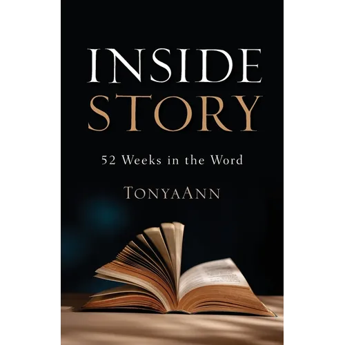 Inside Story: 52 Weeks in the Word - Paperback