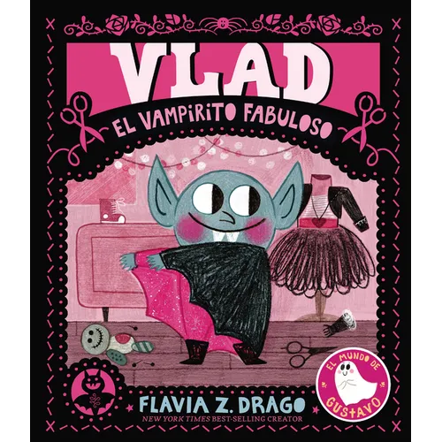 Vlad, El Vampirito Fabuloso: (Un Cuento Ilustrado de Halloween Que Celebra La Individualidad Y La Amistad Para Bebés, Niños Pequeños Y Preescolares de - Hardcover