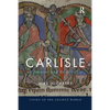 Carlisle: A Frontier and Border City - Paperback