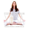 Essential Kundalini Yoga: An Invitation to Radiant Health, Unconditional Love, and the Awakening of Your Energetic Potential - Paperback