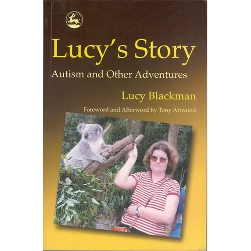 Lucy's Story: Theoretical and Research Studies Into the Experience of Remediable and Enduring Cognitive Losses - Paperback