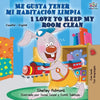 Me gusta tener mi habitación limpia I Love to Keep My Room Clean: Spanish English Bilingual Book - Paperback