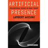 Artificial Presence: Philosophical Studies in Image Theory - Hardcover