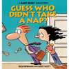 Guess Who Didn't Take a Nap? - Paperback