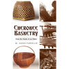 Cherokee Basketry: From the Hands of Our Elders - Hardcover