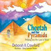 Cheetah and Her Pyramids: Pedaling into Her Land of Belief - Paperback