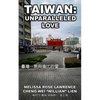 Taiwan: Unparalleled Love (BLACK & WHITE) - Paperback