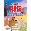 One Big Story Bible Storybook, Hardcover: Connecting Christ Throughout God's Story - Hardcover