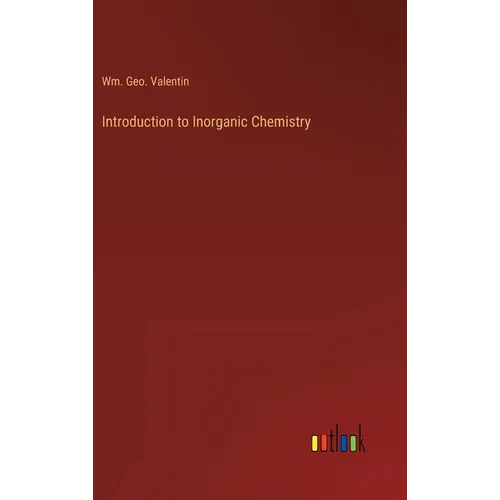 Introduction to Inorganic Chemistry - Hardcover