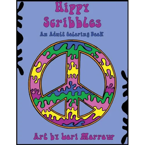 Hippy Scribbles: An Adult Coloring Book - Paperback