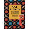 Ysl Lexicon: An ABC of the Fashion, Life, and Inspirations of Yves Saint Laurent - Hardcover