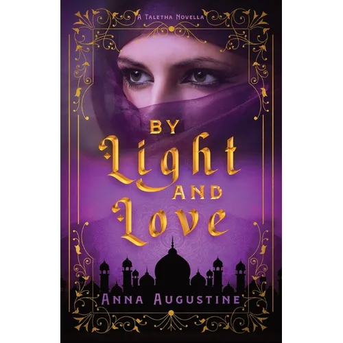 By Light & Love: A Taletha Love Story - Paperback