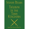 Triumph in the Torn Kingdoms - Hardcover