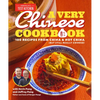 A Very Chinese Cookbook: 100 Recipes from China and Not China (But Still Really Chinese) - Hardcover