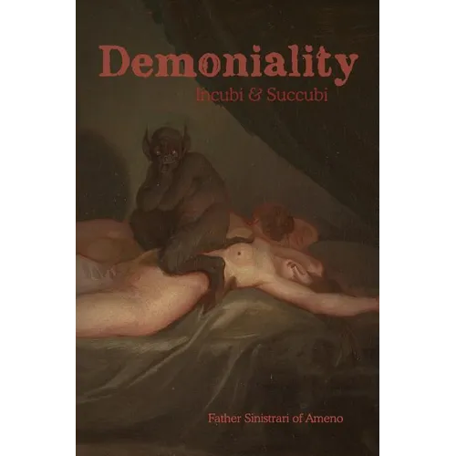Demoniality: Incubi and Succubi - Paperback