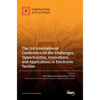 The 3rd International Conference on the Challenges, Opportunities, Innovations and Applications in Electronic Textiles - Hardcover