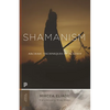 Shamanism: Archaic Techniques of Ecstasy - Paperback