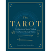 The Tarot: A Collection of Secret Wisdom from Tarot's Mystical Origins - Hardcover