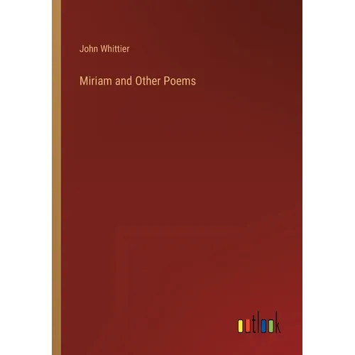 Miriam and Other Poems - Paperback