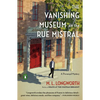 The Vanishing Museum on the Rue Mistral - Paperback
