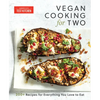 Vegan Cooking for Two: 200+ Recipes for Everything You Love to Eat - Paperback