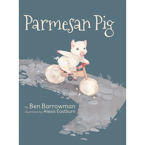 Parmesan Pig - Hardcover