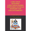 Lord Shiva Upasana! Lord Shiva/ Rudra Assistance & Pooja Worship for Enlightenment!: A Simple Guide to Lord Shiva/ Rudra Pooja & Rudra Homam! - Paperback