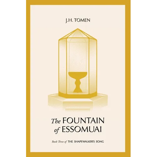 The Fountain of Essomuai: Book III of the Shapewalker's Song - Paperback