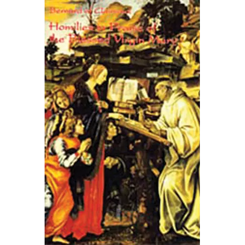 Homilies in Praise of the Blessed Virgin Mary: Volume 18 - Paperback