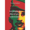 Antología de discursos y entrevistas: (Anotada y con biografía) - Paperback