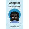Summertime & the Livin' is Easy - Hardcover