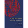 Islamic Psychology Around the Globe - Paperback
