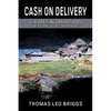 Cash on Delivery: CIA Special Operations During the Secret War in Laos - Paperback