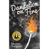 Dandelion on Fire: Greene Island Mystery, Book 1 - Paperback