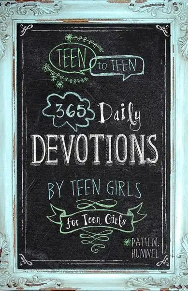 Teen to Teen: 365 Daily Devotions by Teen Girls for Teen Girls - Hardcover