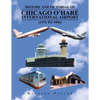 History and Pictorial of Chicago O'Hare International Airport (1976 to 1996) - Paperback