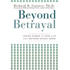 Beyond Betrayal: Taking Charge of Your Life After Boyhood Sexual Abuse - Paperback