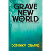 Grave New World: The Decline of The West in the Fiction of J.G. Ballard - Paperback