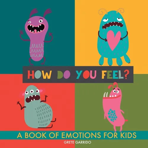 How do you feel?: A book of emotions for kids. Help kids recognize emotions and express feelings. Book of feelings. Emotional intelligence on kids - Paperback
