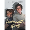 Underneath It All - Hardcover