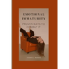 Emotional Immaturity: Proven Ways to Combat It - Paperback