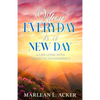 When Everyday is A New Day - Paperback