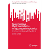 Materializing the Foundations of Quantum Mechanics: Instruments and the First Bell Tests - Paperback
