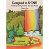 Designed to SHINE! Read Aloud Rhymes for Any Size Heart - Volume Two - Hardcover